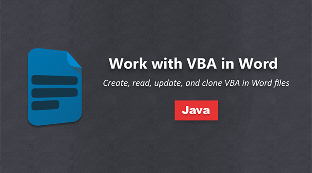 Aspose 使用教程：使用 Java 在 Word 文档中创建和修改 VBA 宏