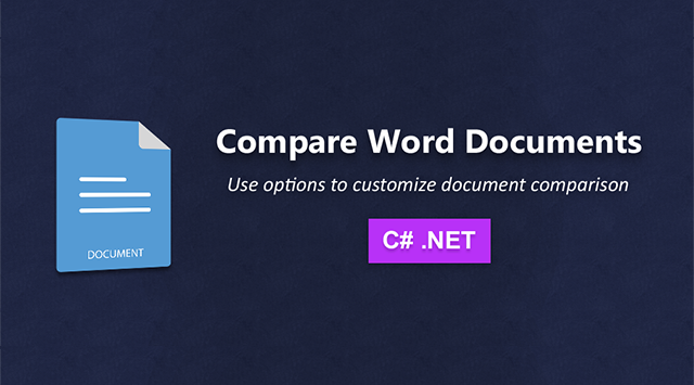 Aspose 使用教程：用 C# 比较两个 Word 文档