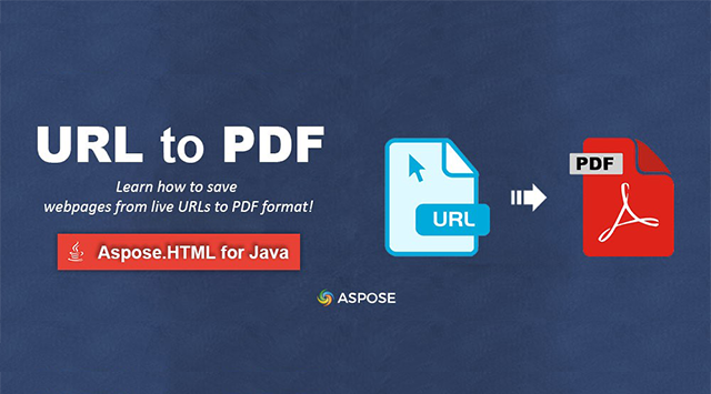 Aspose 使用教程：用 Java 将 URL 转换为 PDF